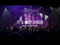 Israel & New Breed | "It's Not Over" Performance ...