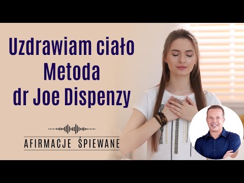 Śpiewana medytacja UZDRAWIAJĄCA wg metody dr JOE DISPENZY | Afirmacje Śpiewane | #joedispenza 4:37