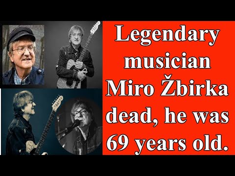 Legendary musician Miro Žbirka dead, he was 69 years old