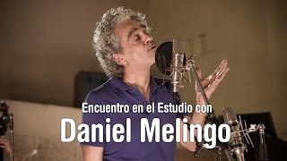 Daniel Melingo - Chalaman - Encuentro en el Estudio - Temporada 7