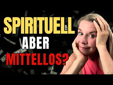 Warum viele Spirituelle im Mangel sind – und wie du es änderst ✨