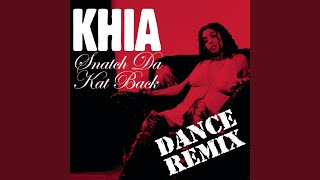 Snatch da Kat Back (Vicious Vic Club Mix)