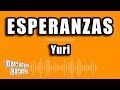Yuri - Esperanzas (Versión Karaoke)