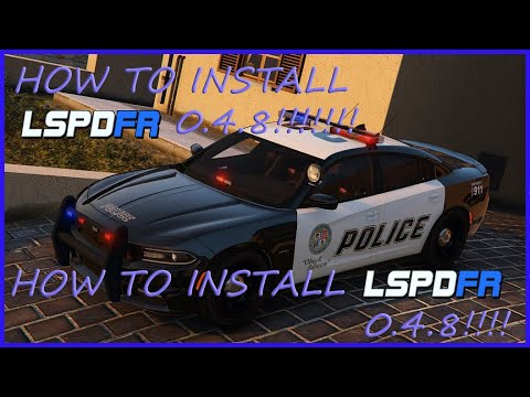 HOW TO INSTALL LSPDFR 0.4.8 TO YOUR GTA 5 !!!!!!!!!! #TUTORIAL #LSPDFRINSTALL #GTA5