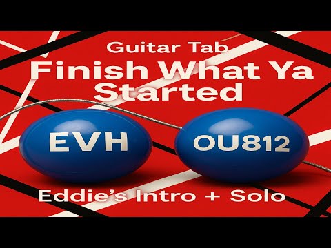 Guitar Tab: Van Halen - Finish What Ya Started