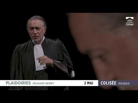 Plaidoiries avec Richard Berry au Colisée de Roubaix le 27 mai 2021