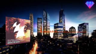 Sultan + Shepard & Kreesha Turner - Bring Me Back (Original Mix)