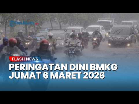 Peringatan Dini Cuaca Besok Jumat 6 Maret 2026, BMKG: Waspada Hujan Lebat & Angin Kencang