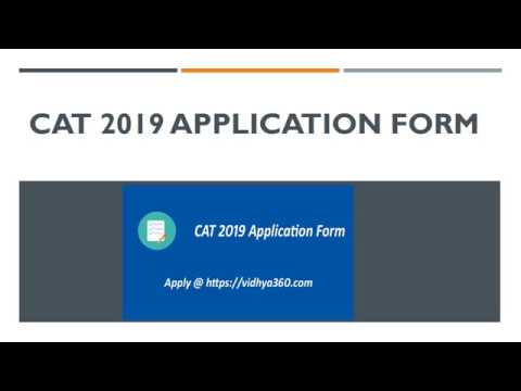 CAT 2019 Application Form, Check CAT Eligibility, Exam Date, Form Fees