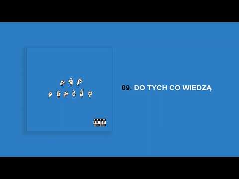 09. Dla Tych Co Wiedzą (prod. Temzki)