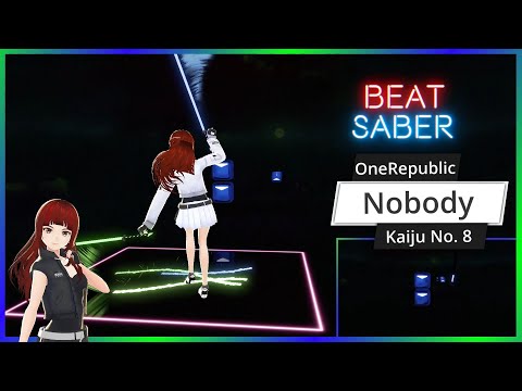 OneRepublic - Nobody (from Kaiju No. 8) | Beat Saber | LIV | Map: TheBigBrownMexican