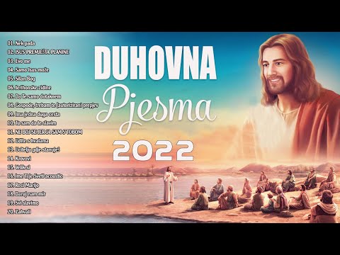 Najbolje Duhovne Pjesme - Najljepše Svete Pjesme - Duhovna Glazba Za Mlade