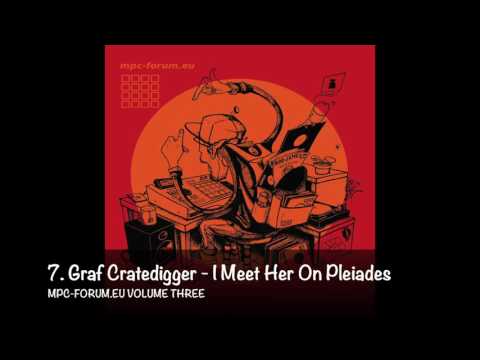 7. Graf Cratedigger - I Meet Her On Pleiades