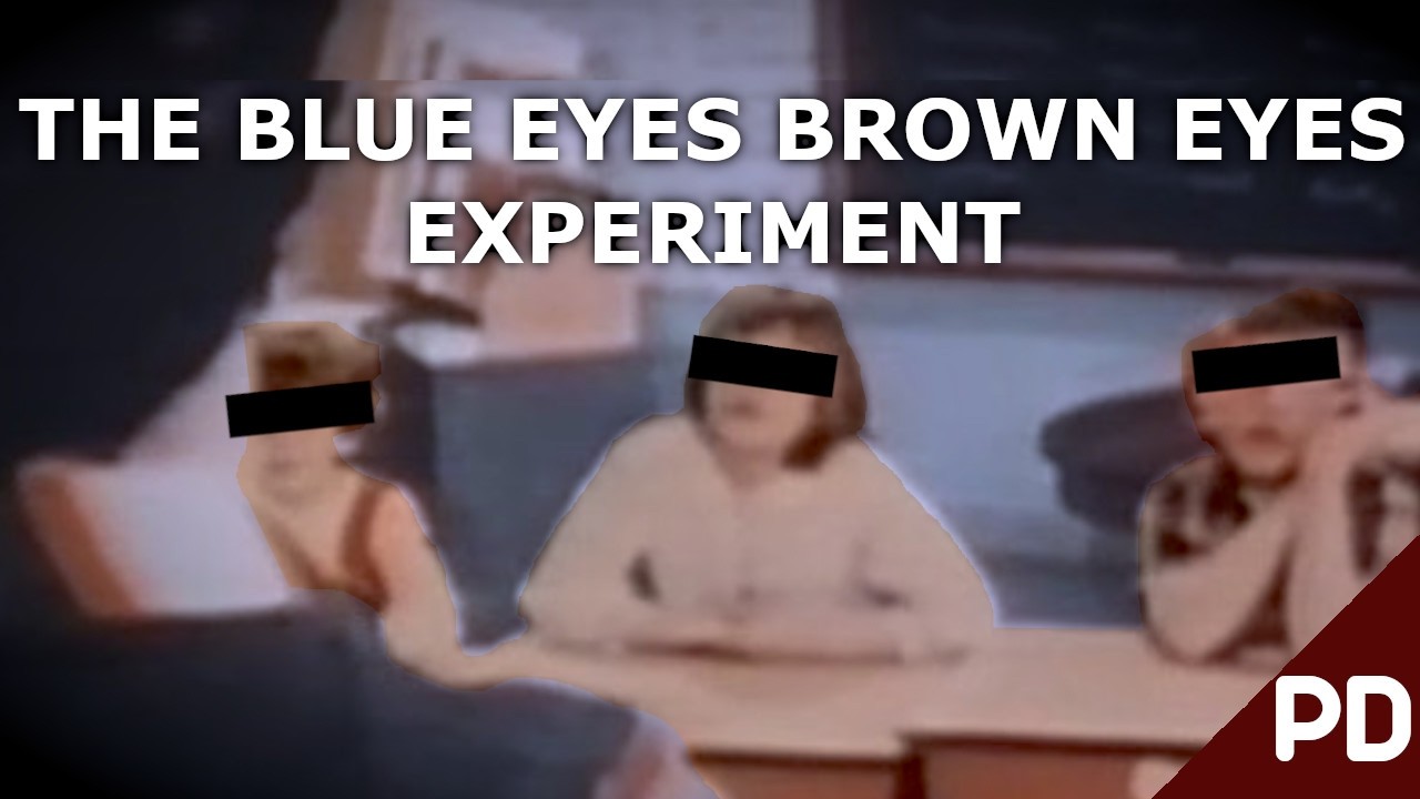 The Dark Side of Science: The Bizarre Blue Eyes/ Brown Eyes Experiment