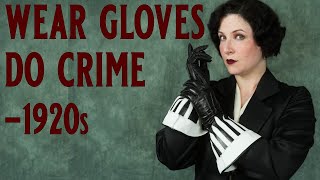 How to Make and Wear Vintage Gloves