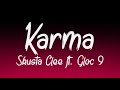 Skusta Clee | Karma ft. Gloc 9 (Lyrics)