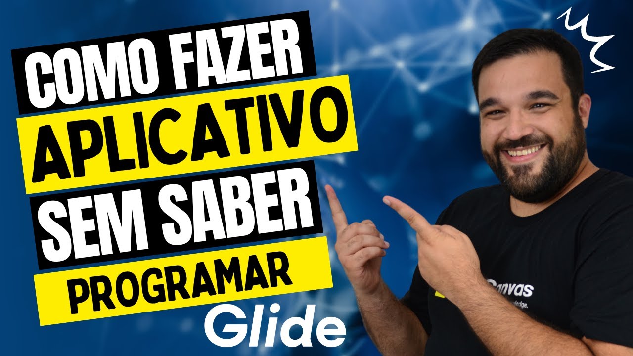 Crie seu APP sem programar 2022 | App de mensagem | Glide 2022 | Tutorial