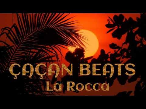 Çaçan Beats - La Rocca (Official Audio)