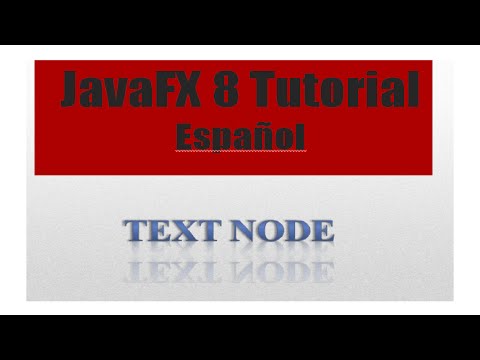 JavaFX 8 Tutorial - Text (Nodo) #14 Español