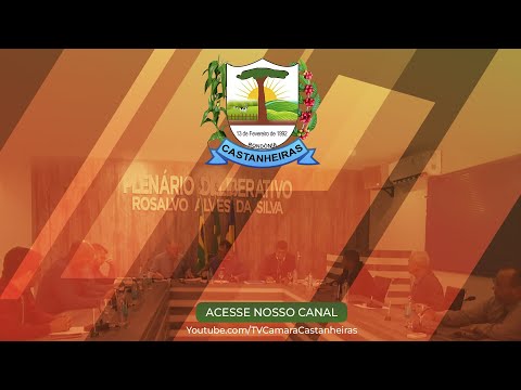 11ª Sessão Ordinária da Câmara Municipal de Castanheiras - RO