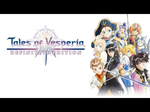 Tales of Vesperia Definitive Edition - Launch Trailer | PS4, X1, PC and Switch