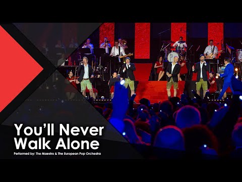 You'll Never Walk Alone - The Maestro & The European Pop Orchestra ft. voXXclub
