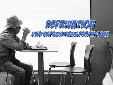 Deprivation and deprivation prevention