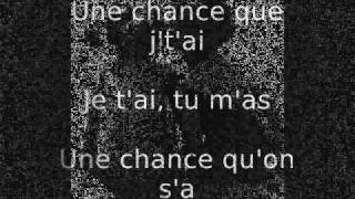 Une Chance Qu'On S'a - Jean-Pierre Ferland Lyric (paroles)