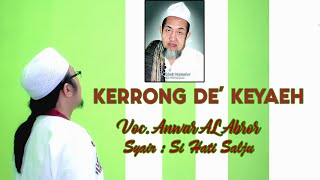 Download lagu Kerrong De' Keyaeh || Anwar Al Abror || Lagu Madura mp3 Download lagu Kerrong De' Keyaeh || Anwar Al Abror || Lagu Madura mp3