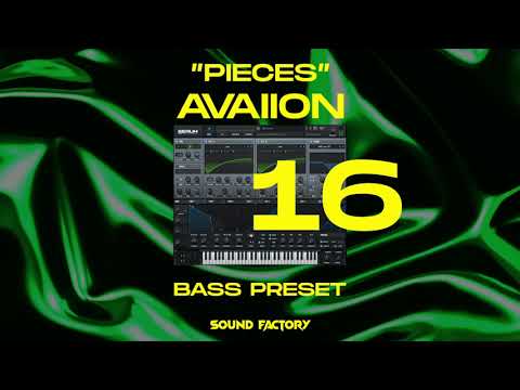 Free Serum Preset: Advent Calendar - Day 16 (Avaiion - Pieces Bass Preset)