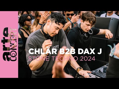 Chlär b2b Dax J - Stone Techno 2024 - ARTE Concert