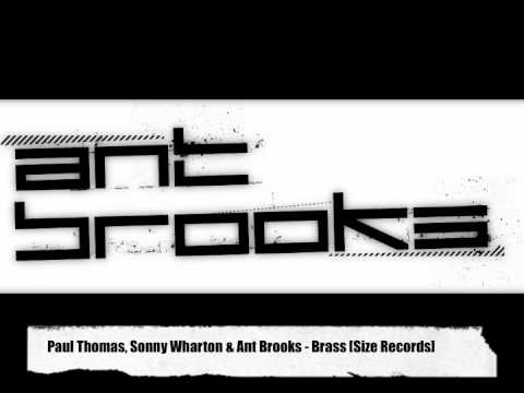 Paul Thomas, Sonny Wharton & Ant Brooks - Brass [Size Records]