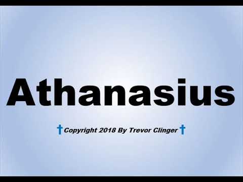How To Pronounce Athanasius