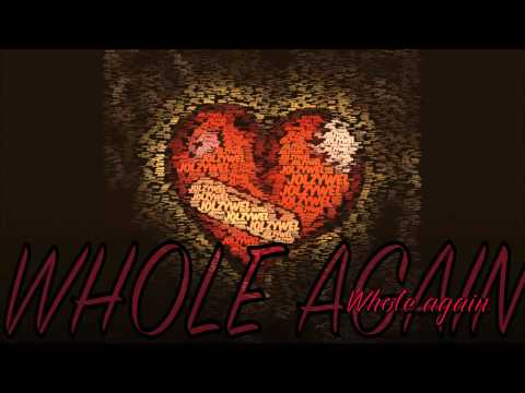Whole Again