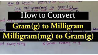 How to Convert Gram(g) to Milligram(mg) And Milligram(mg) to Gram(g)