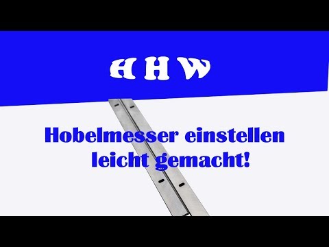 Hobelmesser einstellen an der Abricht/Dicktenhobelmaschine / Einstellehre benutzen