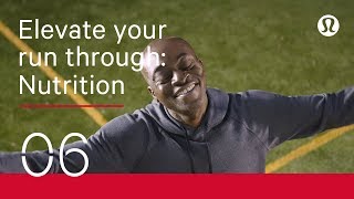 How Proper Nutrition Improves Running | Marathon and Running Training | lululemon