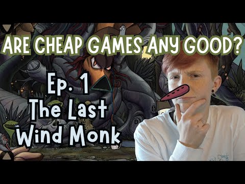 The Inner World - The Last Wind Monk | ARE CHEAP GAMES ANY GOOD? Ep. 1