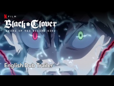 Watch Black Clover: Sword of the Wizard King