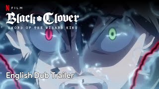 Black Clover: Sword of the Wizard King | English Dub Trailer