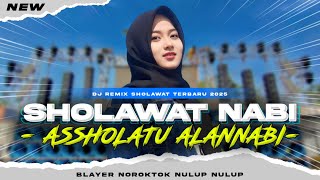 Download lagu DJ ASSHOLATU ALANNABI Sholawat Nrotok Bass Nguk Nguk - TERBARU 2025 mp3 Download lagu DJ ASSHOLATU ALANNABI Sholawat Nrotok Bass Nguk Nguk - TERBARU 2025 mp3