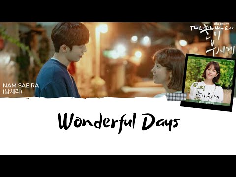 Wonderful Days - Nam Sae Ra (OST. The Light In Your Eyes Part. 4) [Han/Rom/Eng Translate]