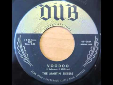 The Martin Sisters -  Voodoo