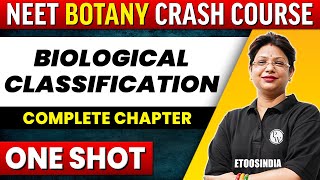 BIOLOGICAL CLASSIFICATION In 1 Shot-All Concepts, Theory and PYQ'S Covered | NEET Crash Course