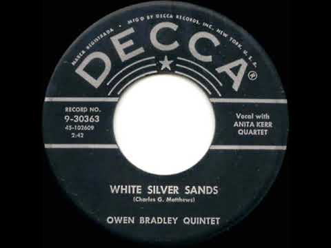 1957 Owen Bradley Quintet - White Silver Sands (Anita Kerr Quartet, vocal)