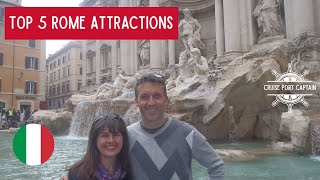 Top 5 Rome Attractions for Cruise Travelers | What to See in One Day