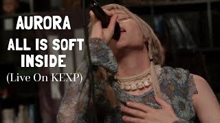 AURORA - All Is Soft Inside (Live on KEXP) Türkçe Altyazılı
