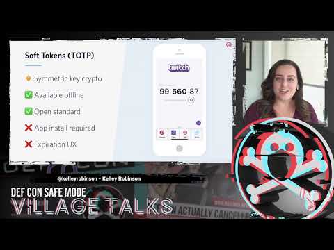 DEF CON Safe Mode AppSec Village - Kelley Robinson - 2FA in 2020 and Beyond