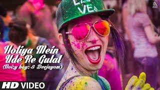 Holiya Mein Ude Re Gulal - Noizy boyz & Deejay Om