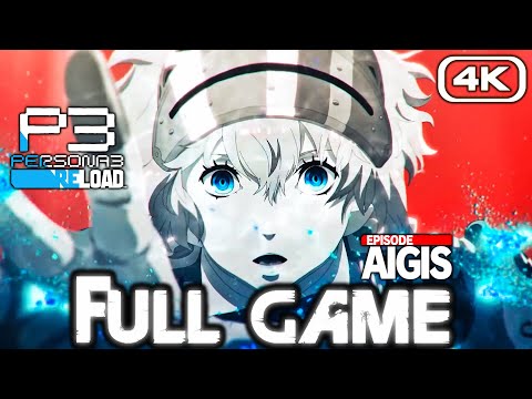 PERSONA 3 RELOAD EPISODE AEGIS Gameplay Walkthrough FULL GAME (4K 60FPS) No Commentary
